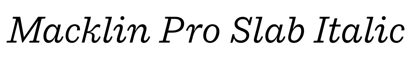 Macklin Pro Slab Italic